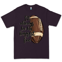 Plum i ll always be his biggest fan Premium Tee - MaliasSmallBusiness