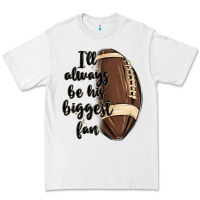 White i ll always be his biggest fan Premium Tee - MaliasSmallBusiness