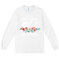 White Im A Dog And Horse Kind Of Queen Long Sleeve Tee - Bettercallsaul