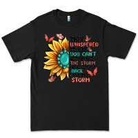 Black they whispered to her you can't withstand the stor Premium Tee - MaliasSmallBusiness