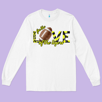 Love Of The Tigers Long Sleeve Tee Designed By Bettercallsaul