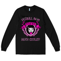 Black I'm A Pitbull Mom Just Like A Normal Mom Long Sleeve Tee - Bettercallsaul