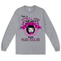 Heather Grey I'm A Pitbull Mom Just Like A Normal Mom Long Sleeve Tee - Bettercallsaul