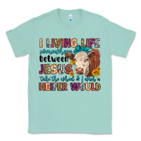 Seafoam i living life somewhere between jesus take the whe Classic Tee - LillyAllenDesigns