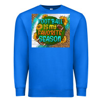 True Royal football is my favorite season tumbler Premium Sweatshirt - BundleAndBundleShop
