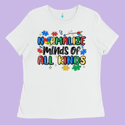 Normalize Minds Of All Kinds Ladies Tee Designed By Maliassmallbusiness