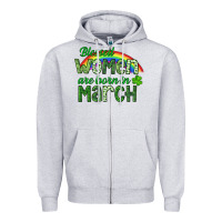 Heather Grey Blessed women are born in March Zipper Hoodie - CowGirlArtShop