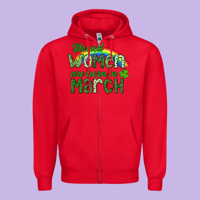 Blessed Women Are Born In March Zipper Hoodie Designed By Cowgirlartshop