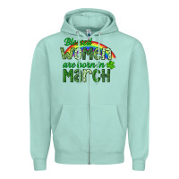 Seafoam Blessed women are born in March Zipper Hoodie - CowGirlArtShop