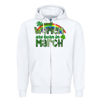 White Blessed women are born in March Zipper Hoodie - CowGirlArtShop