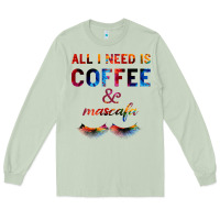 Matcha All I Need Is Coffee And Mascara Long Sleeve Tee - Bettercallsaul