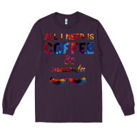 Plum All I Need Is Coffee And Mascara Long Sleeve Tee - Bettercallsaul