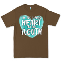 Cacao i have got a good heart but this mouth Premium Tee - MaliasSmallBusiness