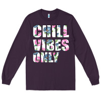 Plum Chill Vibes Only Long Sleeve Tee - Bettercallsaul