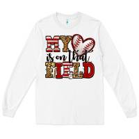 White my heart is on that field baseball Long Sleeve Tee - Jasminsmagicworld