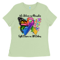Matcha we believe in miracles fight cancer in all colors Ladies Tee - MaliasSmallBusiness