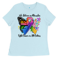 Baby Blue we believe in miracles fight cancer in all colors Ladies Tee - MaliasSmallBusiness