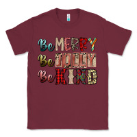 Burgundy be merry be jolly be kind Classic Tee - SublimationCraftShop