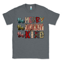 Charcoal Heather be merry be jolly be kind Classic Tee - SublimationCraftShop