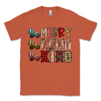 Copper be merry be jolly be kind Classic Tee - SublimationCraftShop