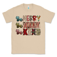 Mushroom be merry be jolly be kind Classic Tee - SublimationCraftShop