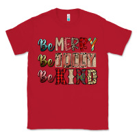 Red be merry be jolly be kind Classic Tee - SublimationCraftShop