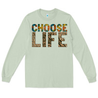 Matcha Choose life Long Sleeve Tee - Bettercallsaul