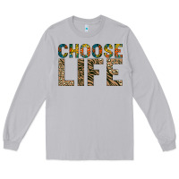 Moon Dust Choose life Long Sleeve Tee - Bettercallsaul