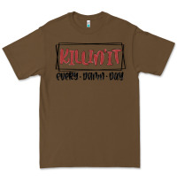 Cacao killin it every damn day Premium Tee - MaliasSmallBusiness