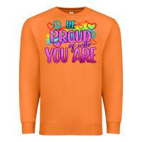 Carrot Be Proud Of Who You Are Premium Sweatshirt - BundleAndBundleShop