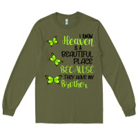 Army Green I know heaven is a beautiful place because they have my brother Long Sleeve Tee - Bettercallsaul