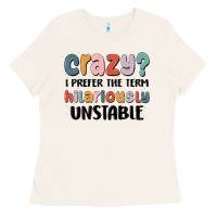Bone crazy i prefer the term hilariously unstable Ladies Tee - MaliasSmallBusiness