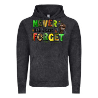 Vintage Black never let them forget juneteenth Vintage Hoodie - LillyAllenDesigns