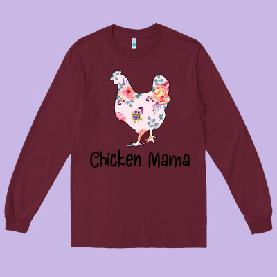Chicken Mama Long Sleeve Tee Designed By Bettercallsaul
