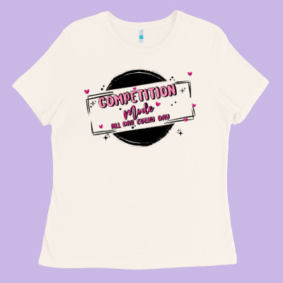 Competition Ladies Tee Designed By Maliassmallbusiness