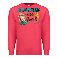 Cardinal İn Everything Give Thanks Premium Sweatshirt - BundleAndBundleShop