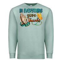 Seafoam İn Everything Give Thanks Premium Sweatshirt - BundleAndBundleShop