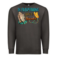 Smoke İn Everything Give Thanks Premium Sweatshirt - BundleAndBundleShop
