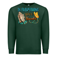 Sports Green İn Everything Give Thanks Premium Sweatshirt - BundleAndBundleShop