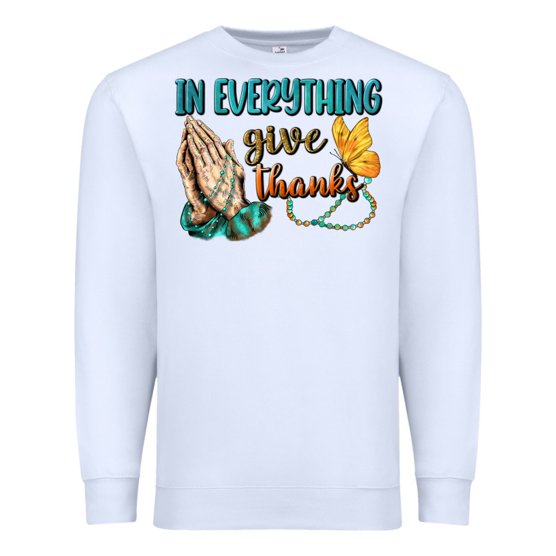 İn Everything Give Thanks Premium Sweatshirt by BundleAndBundleShop | Teevron