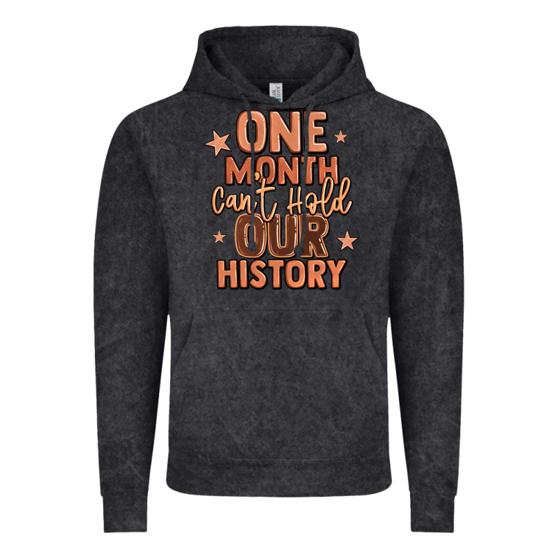 One Month Can't Hold Our History Vintage Hoodie by LillyAllenDesigns | Teevron