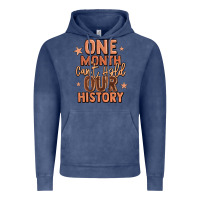 Vintage Denim one month can't hold our history Vintage Hoodie - LillyAllenDesigns