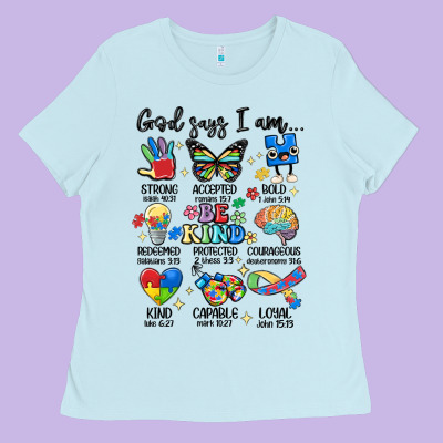 God Says  Am Autism Ladies Tee Designed By Maliassmallbusiness