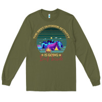 Army Green camping The Best Outdoor Activity Is Going Back Inside Long Sleeve Tee - Bettercallsaul