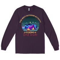 Plum camping The Best Outdoor Activity Is Going Back Inside Long Sleeve Tee - Bettercallsaul