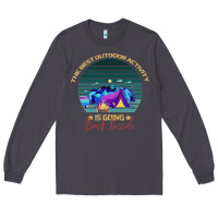 Smoke camping The Best Outdoor Activity Is Going Back Inside Long Sleeve Tee - Bettercallsaul