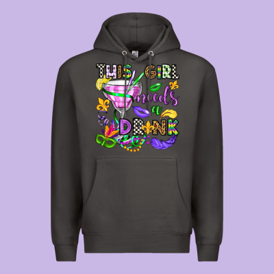 This Girl Needs A Drink Premium Hoodie Designed By Oliviacreatesart