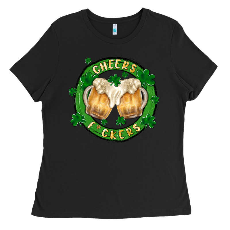 Cheers Fckers Ladies Tee by MaliasSmallBusiness | Teevron