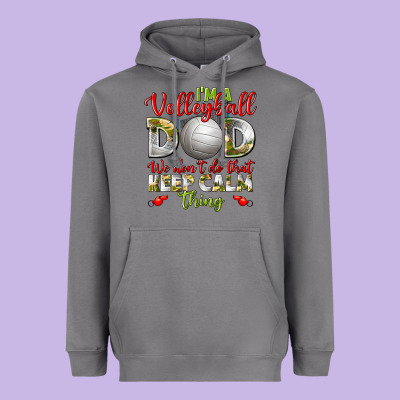 I'm A Volleyball Dad We Don't Do That Keep Calm Heavyweight Hoodie Designed By Bundleandbundleshop