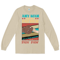 Mushroom Any man can be a father But it take someone special to be a Pawpaw Long Sleeve Tee - Bettercallsaul